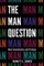 Man Question
