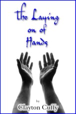 THE LAYING ON OF HANDS