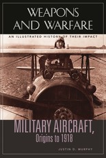 Military Aircraft, Origins to 1918