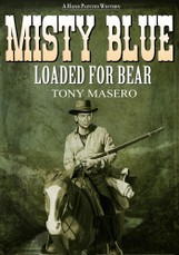 Misty Blue 2: Loaded for Bear