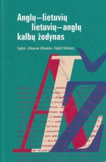 Anglų - lietuvių lietuvių anglų kalbų žodynas