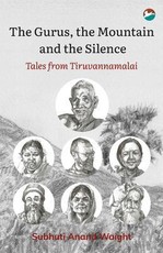 The Gurus, the Mountain and the Silence