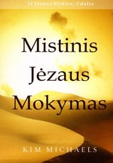 Mistinis Jėzaus mokymas. Iš Jėzaus širdies. 1 dalis