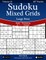 Sudoku Mixed Grids Large Print - Easy to Extreme - Volume 41 - 267 Puzzles