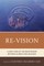 Re-Vision