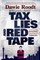 Tax, Lies and Red Tape