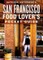 Patricia Unterman's San Francisco Food Lover's Pocket Guide, Second Edition