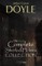 Sherlock Holmes: The Truly Complete Collection (the 60 official stories + the 6 unofficial stories)