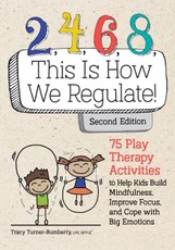 2, 4, 6, 8, This Is How We Regulate, Second Edition