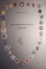 Lietuvos Respublikos merų regalijos. Parodos katalogas