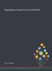 Regulating Content on Social Media