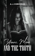 Yours, Mine And The Truth