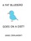 A Fat Bluebird Goes On A Diet!