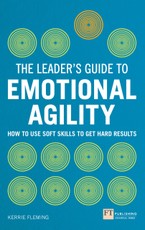 The Leader's Guide to Emotional Agility (Emotional Intelligence)