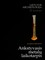 Lietuvos archeologija. II tomas. Ankstyvasis metalų laikotarpis