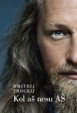 Kol aš nesu AŠ. Likimo transformacijos praktinis vadovas