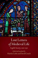 Lost Letters of Medieval Life