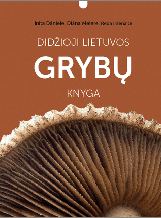 Didžioji Lietuvos Grybų Knyga | Knygos.lt