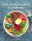 The Anti-Inflammatory Cookbook