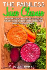 The Painless Juice Cleanse
