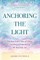 Anchoring the Light