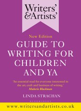 Writers' & Artists' Guide to Writing for Children and YA