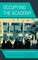 Occupying the Academy