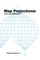 Map ProjectionsTheory and Applications