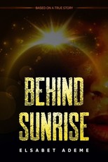 Behind Sunrise