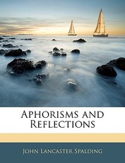 Aphorisms and Reflections