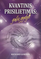 Kvantinis prisilietimas: galia gydyti