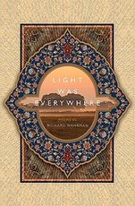 Light was Everywhere