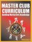 Master Club Curriculum