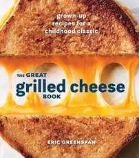 The Great Grilled Cheese Book