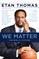 We Matter