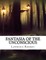 Fantasia of the Unconscious