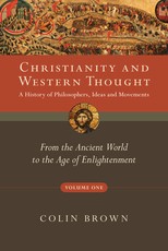 Christianity and Western Thought, Volume One