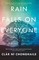 Rain Falls on Everyone: A search for meaning in a life engulfed by terror