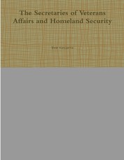 The Secretaries of Veterans Affairs and Homeland Security