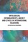 Ontological Entanglements, Agency and Ethics in International Relations