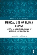 Medical Use of Human Beings