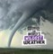 The World's Wildest Weather