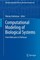 Computational Modeling of Biological Systems