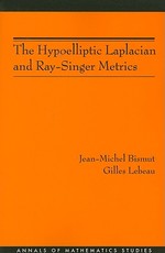 The Hypoelliptic Laplacian and Ray-Singer Metrics. (Am-167)