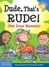 Dude, That's Rude!