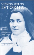 Vienos sielos istorija. Autobiografiniai rankraščiai