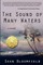 The Sound of Many Waters