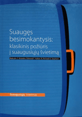 Suaugęs besimokantysis: klasikinis požiūris į suaugusiųjų švietimą