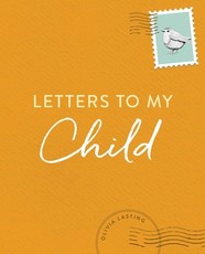 Letters to My Child
