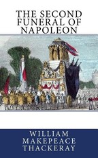 The Second Funeral of Napoleon